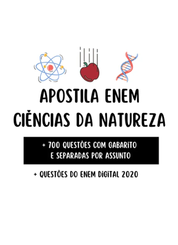 Apostila Questões Ciências da Natureza - Enem