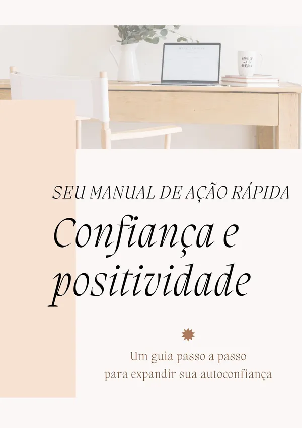 Confiança e Positividade: Seu Guia de Ação Rapida.