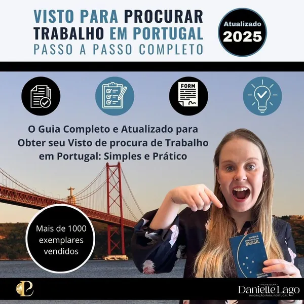 Guia Completo e Atualizado 2025: Como Solicitar o Visto para Procurar Trabalho em Portugal - Passo a Passo Simples e Descomplicado