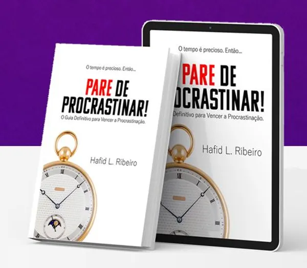 Pare de Procrastinar: o Guia Definitivo para Vencer a Procrastinação